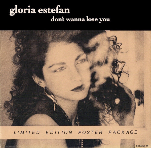 Gloria Estefan : Don't Wanna Lose You (7", Single, Ltd, Pos)
