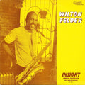 Wilton Felder : Insight (Special Disco Mix) (Full Length Version) (12")