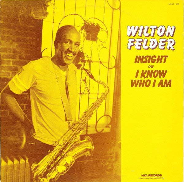 Wilton Felder : Insight (Special Disco Mix) (Full Length Version) (12")