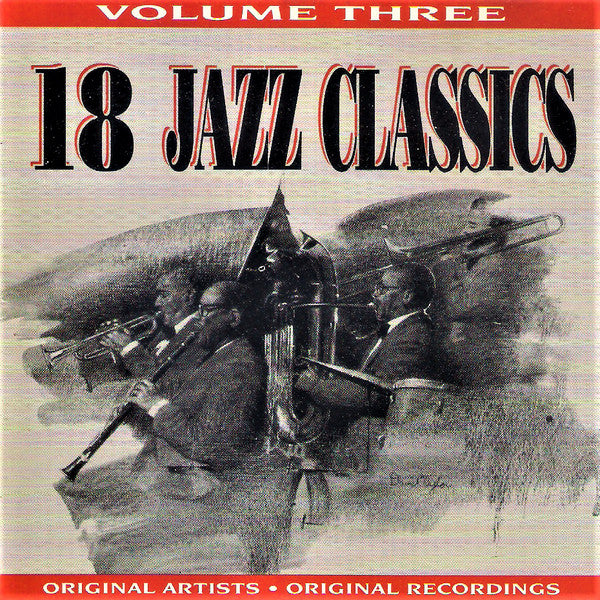 Various : 18 Jazz Classics Volume Three (CD, Comp)