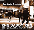Fun Lovin' Criminals : Run Daddy Run / Bump (CD, Single, CD2)