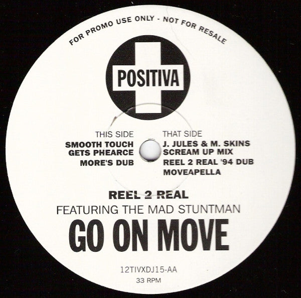Reel 2 Real Featuring The Mad Stuntman : Go On Move (2x12", Promo)