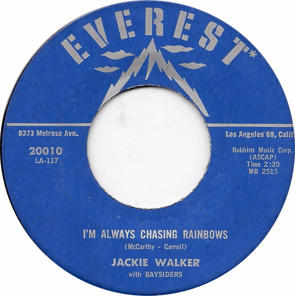 Jackie Walker With The Baysiders : I'm Always Chasing Rainbows (7", Single)