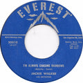 Jackie Walker With The Baysiders : I'm Always Chasing Rainbows (7", Single)