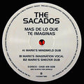 The Sacados : Mas De Lo Que Te Imaginas (12")