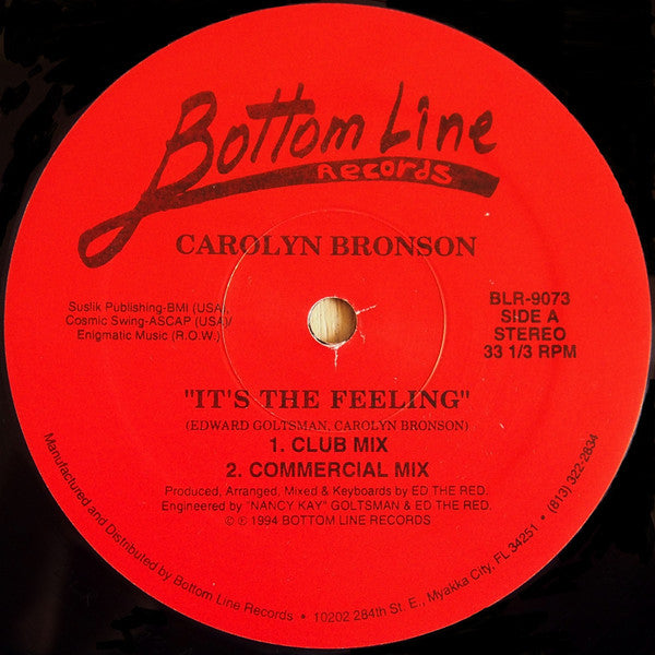 Carolyn Bronson : It's The Feeling (12")