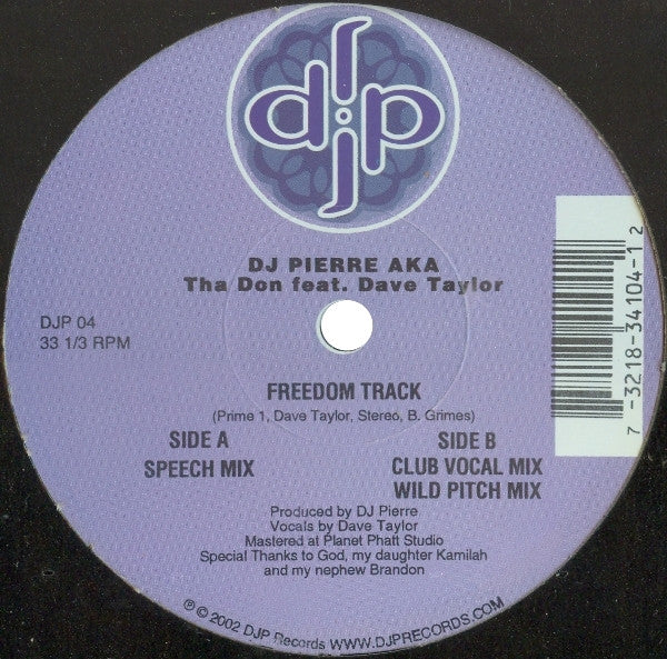 DJ Pierre A.K.A. The Don Feat. Dave Taylor : Freedom Track (12")