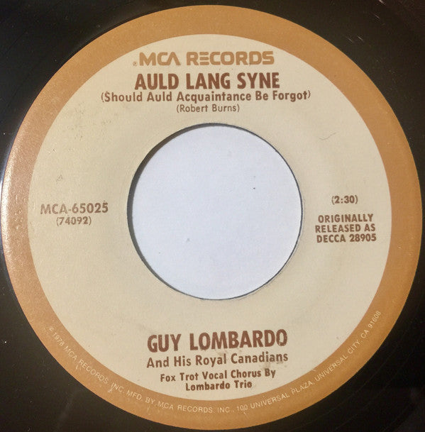 Guy Lombardo And His Royal Canadians : Auld Lang Syne / Hot Time In The Old Town Tonight (7", Single, RE, Bro)