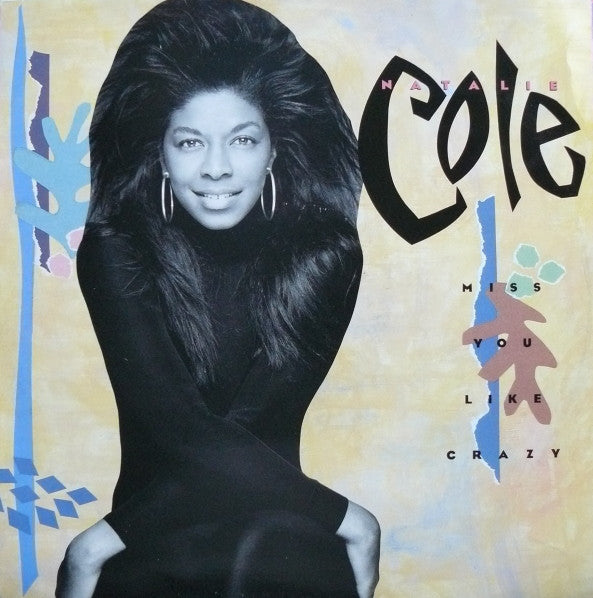 Natalie Cole : Miss You Like Crazy (12", Single)