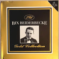 Bix Beiderbecke : The Bix Beiderbecke Gold Collection (2xCD, Comp)