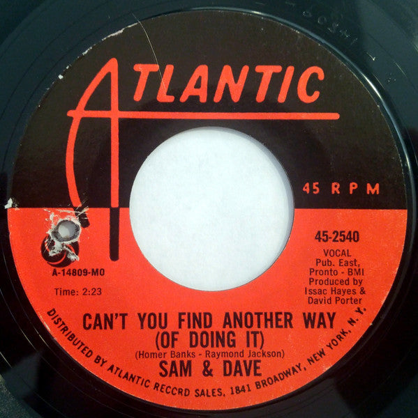 Sam & Dave : Can't You Find Another Way (Of Doing It) / Still Is The Night (7", Single)