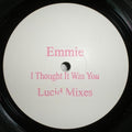 Emmie : I Thought It Was You (Lucid Mixes) (12", TP, W/Lbl)
