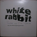 The White Rabbit With Chris Difford Featuring Jane Birkin : Take Me I'm Yours (12")