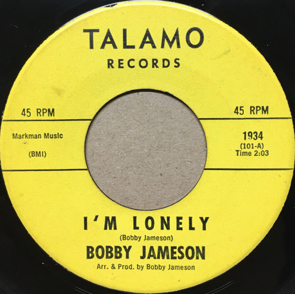 Bobby Jameson : I'm Lonely / I Wanna Love You (7", Single)