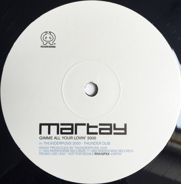 Martay : Gimme All Your Lovin' 2000 (12", Promo)