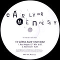 Carly Hennessy : I'm Gonna Blow Your Mind (12", Single, Promo)