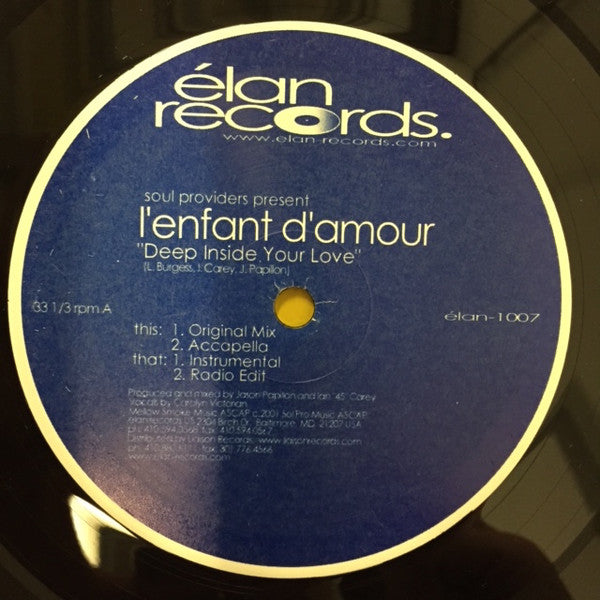 Soul Providers Presents L'Enfant D'Amour : Deep Inside Your Love (12")
