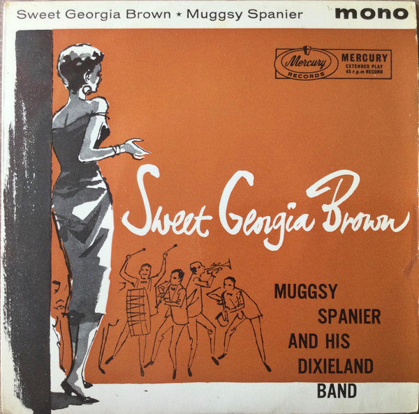 Muggsy Spanier And His Dixieland Band : Sweet Georgia Brown (7", EP)