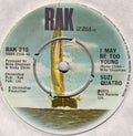 Suzi Quatro : I May Be Too Young (7", Single)