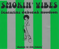 Smokin' Vibes Featuring Deborah Woodson : Dance To The Music (CD, Single)