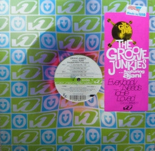 Groove Junkies : Everybody Needs To Be Loved (12")