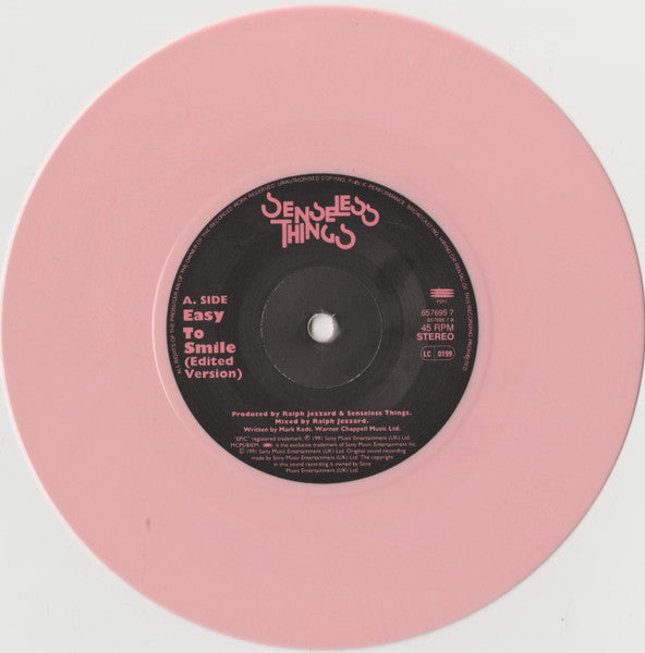 Senseless Things : Easy To Smile (7", Single, Pin)