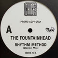 The Fountainhead : Rhythm Method (Dance Mix) (12", Promo)