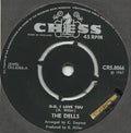 The Dells : O-O I Love You (7")