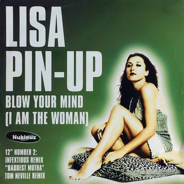 Lisa Pin-Up : Blow Your Mind (I Am The Woman) (12" Number 2) (12", Single, 2/2)