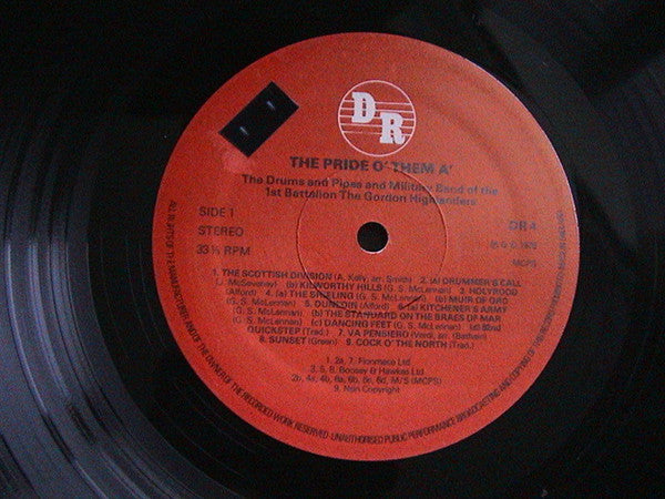The Gordon Highlanders : The Pride O' Them A' (The Gordons In Chester) (LP, Album)