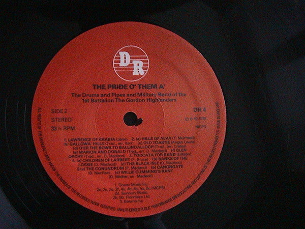 The Gordon Highlanders : The Pride O' Them A' (The Gordons In Chester) (LP, Album)