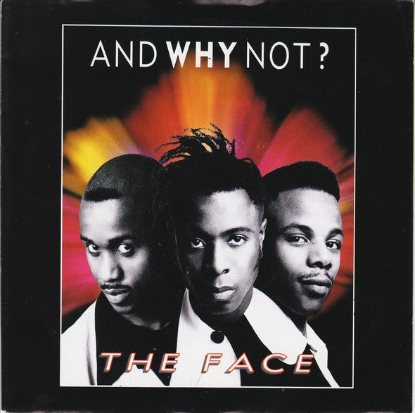 And Why Not? : The Face (7", Single, Sil)