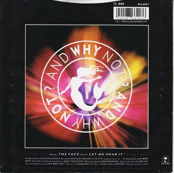 And Why Not? : The Face (7", Single, Sil)