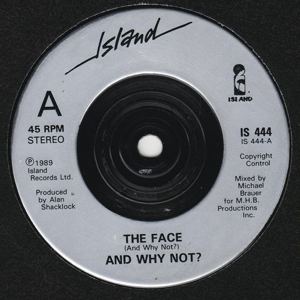 And Why Not? : The Face (7", Single, Sil)