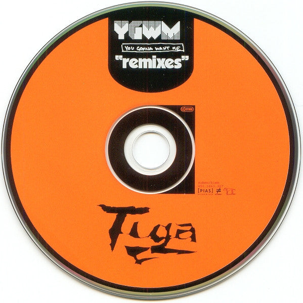 Tiga : You Gonna Want Me (Remixes) (Tocadisco + Van She) (CD, Single, Promo)