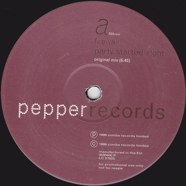 Firewall (3) : Party Started Right (12", Promo)
