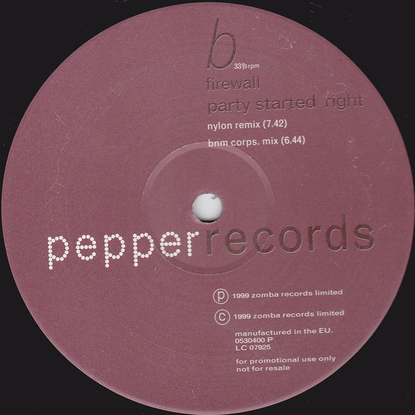 Firewall (3) : Party Started Right (12", Promo)