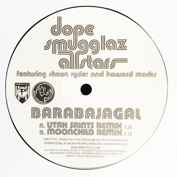 Dope Smugglaz Featuring Shaun Ryder and Howard Marks : Barabajagal (12", Promo)