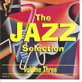 Various : The Jazz Selection (Volume Three) (CD, Comp)