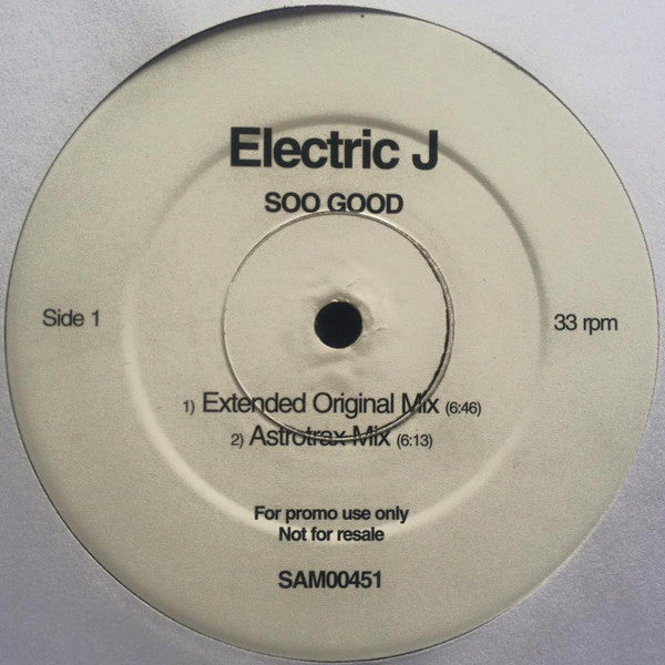 Electric J : Soo Good (2x12", Promo)