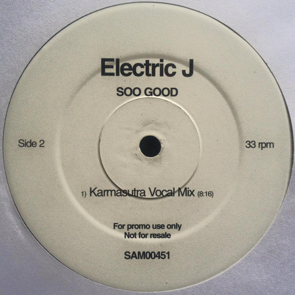 Electric J : Soo Good (2x12", Promo)