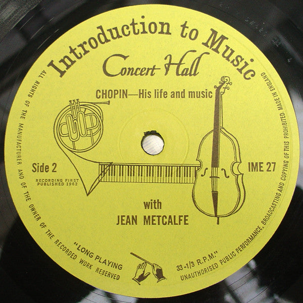 Jean Metcalfe : Chopin - His Life And Music (10")