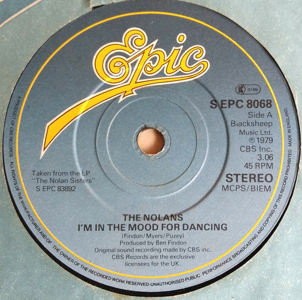 The Nolans : I'm In The Mood For Dancing (7", Single, Sol)