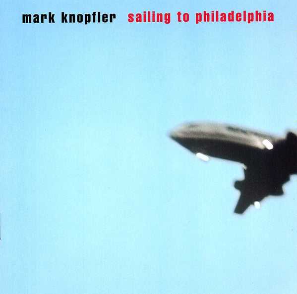 Mark Knopfler : Sailing To Philadelphia (HDCD, Album)