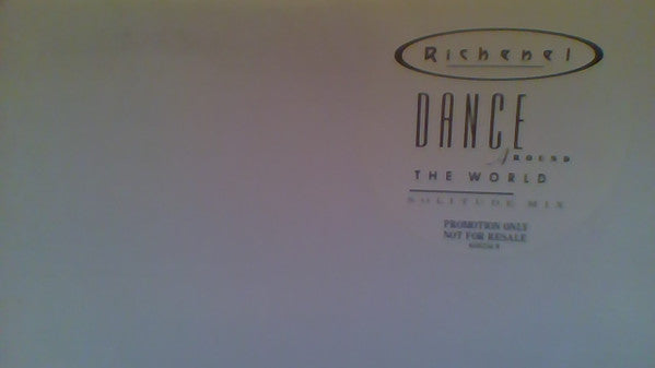 Richenel : Dance Around The World (Solitude Mix) (12", W/Lbl)