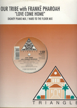 Our Tribe with Frankë Pharoah : Love Come Home (12", Single)