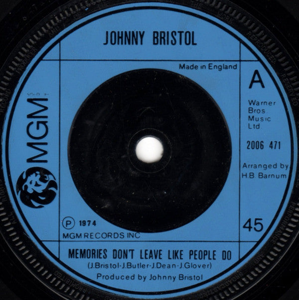 Johnny Bristol : Memories Don't Leave Like People Do (7", Single, Sol)