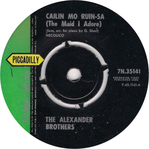The Alexander Brothers : Cailin Mo Ruin-Sa (The Maid I Adore) (7", Single, Mono)