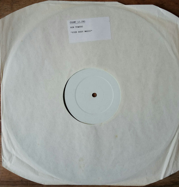 Ron Towers : Your Body Magic (12", Promo)