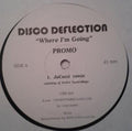 Disco Deflection : Where I'm Going (12", Promo)